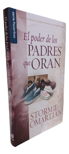 El Poder De Los Padres Que Oran Libro