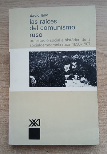 Las Raíces Del Comunismo Ruso David Lane Más Un Obsequio (Usado)