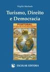 Turismo, Direito E Democracia Machado, Virgilio Escolar Edit