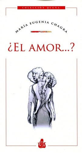 El Amor ...?