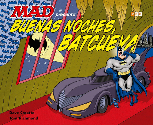 Buenas Noches, Batcueva, De David Croatto. Editorial Ecc España, Edición 1 En Español, 2013