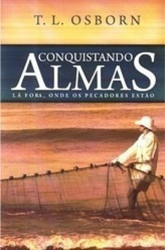 Conquistando Almas Livro T. L. Osborn