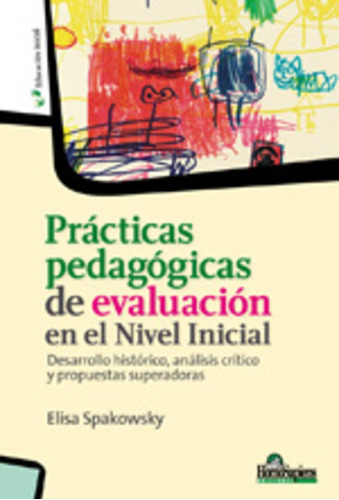 Practicas Pedagogicas Evaluacion Nivel Inicial - Spakowsky E