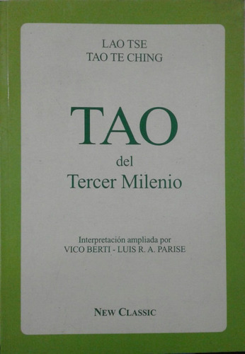 Tao Del Tercer Milenio - Lao Tse / Tao Te Ching *