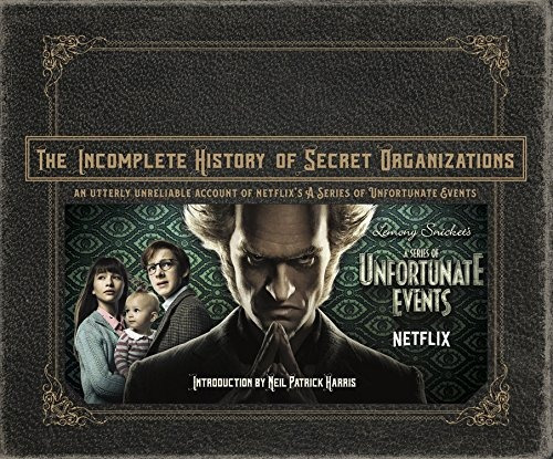 The Incomplete History Of Secret Organizations: An U