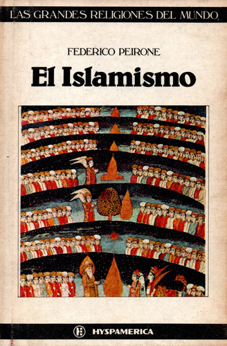Unionlibros | El Islamismo - Federico Peirone #745