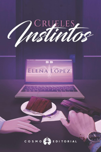 Libro: Crueles Instintos (spanish Edition)