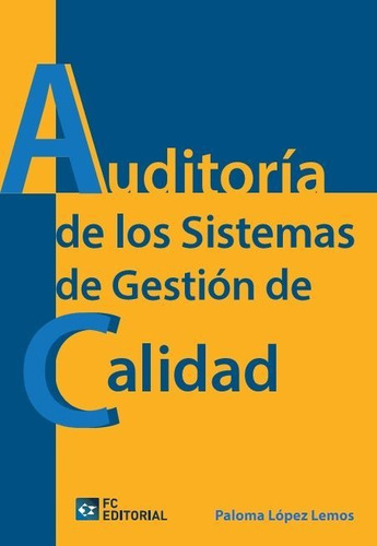 Libro Auditorãa De Los Sistemas De Gestiã¿n De Calidad