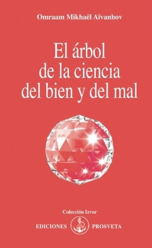 Libro : El Arbol De La Ciencia Del Bien Y Del Mal  - Omra...