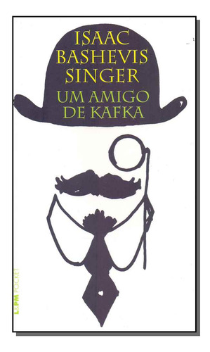 Libro Um Amigo De Kafka Bolso De Singer Isaac Bashevis Lpm