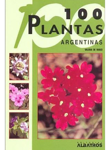 100 Plantas Argentinas - De Marzi - Albatros - #d