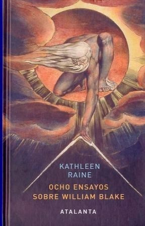 Ocho Ensayos Sobre William Blake - Raine, Kathleen