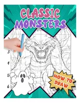 Comprar Libro: How To Draw Classic Monsters: Learn To Draw Vampires,