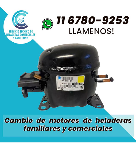 Motor De Heladera Cambio Comercial O Familar En El Dia 