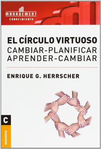 Libro Circulo Virtuoso El De Herrscher Enrique G  Granica