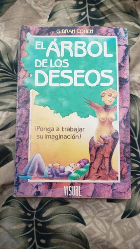 Libro El Arbol De Los Deseos Visual Gibran Cohen 