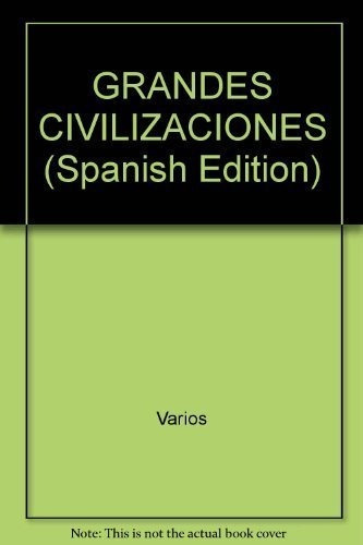 Libro Grandes Civilizaciones  Enciclopedia Increible Larouss