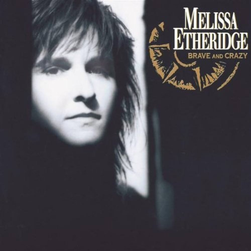 Brave And Crazy - Etheridge Melissa (cd)