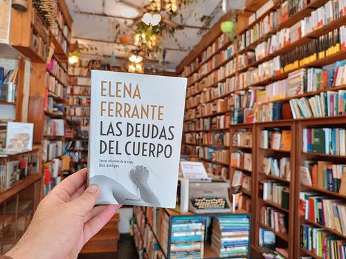 Las Deudas Del Cuerpo. Elena Ferrante.