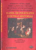 Comprar Livro O Anel De Polícrates E Outras Histórias - Heródoto E Outros [0000]