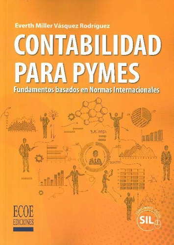 Libro Contabilidad Para Pymes De Everth Miller Vásquez Rodrí