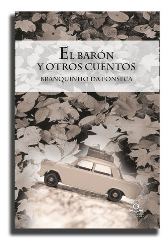 El Barón Y Otros Cuentos (libro Original)