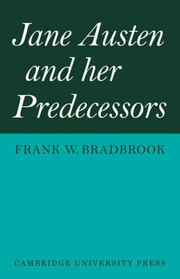 Libro Jane Austen And Her Predecessors - Frank W. Bradbrook
