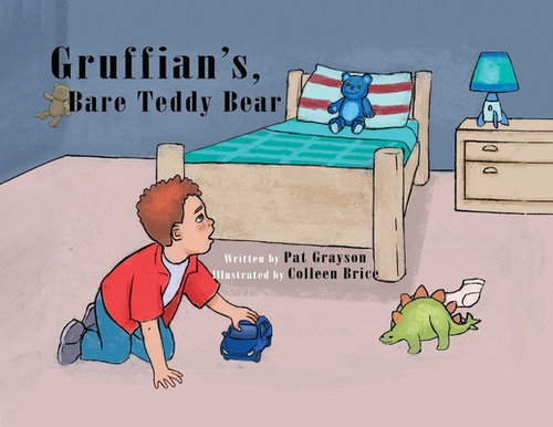 Gruffian's Bare Teddy Bear, De Grayson, Pat. Editorial Lightning Source Inc, Tapa Blanda En Inglés