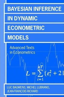 Bayesian Inference In Dynamic Econometric Models - Luc Ba...