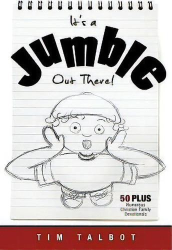 It's A Jumble Out There!, De Tim Talbot. Editorial Xulon Press, Tapa Blanda En Inglés