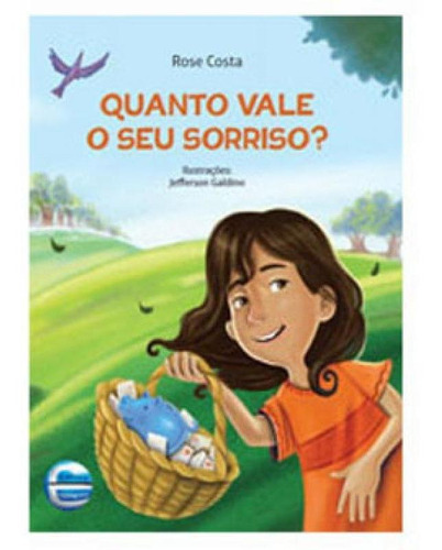 Quanto Vale O Seu Sorriso?, De Costa, Rose. Editora Elementar, Capa Mole Em Português