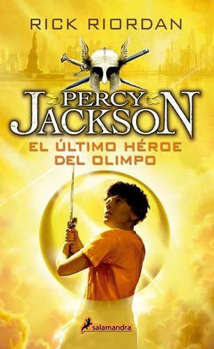 El Ultimo Heroe Del Olimpo - Rick Riordan