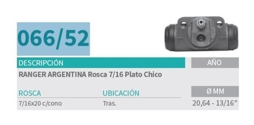 Cilindro Freno Rueda Tras Ford Ranger Arg Chico Ø20,64 7/16