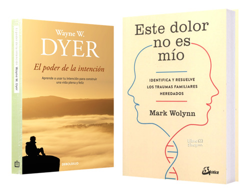 Poder De La Intención + Este Dolor No Es Mío ( Mark Wolynn )