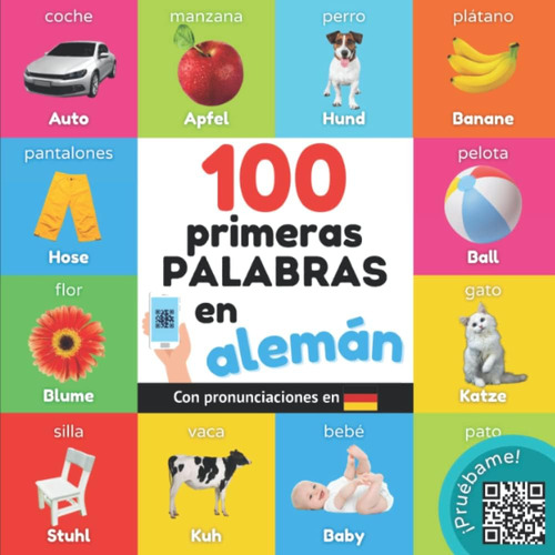 Libro: 100 Primeras Palabras En Alemán: Libro Ilustrado Bili