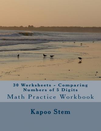 Libro 30 Worksheets - Comparing Numbers Of 5 Digits : Mat...