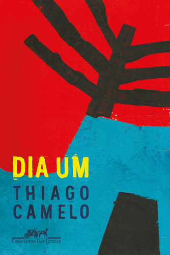 Dia um, de Camelo, Thiago. Editorial Companhia das Letras, capa mole em português, 2022