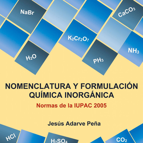 Formulación Y Nomenclatura - Adarve, Jesús  - * 