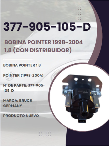 Bobina Pointer 2002 1.8 (con Distribuidor)