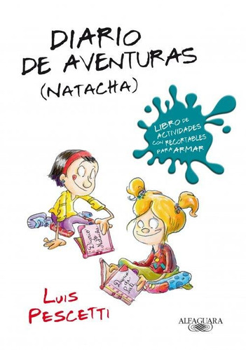 Diario De Aventuras. Natacha