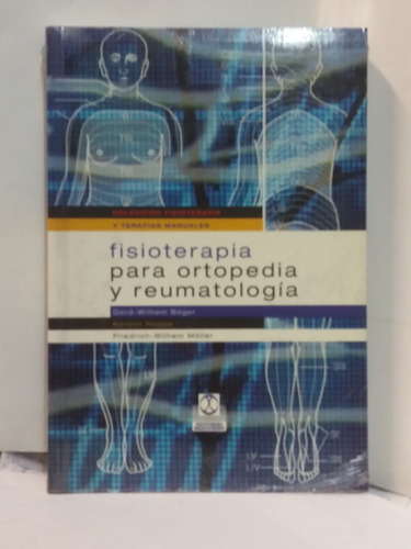 Fisioterapia Para Ortopedia Y Reumatologia - G Wilhem Boger