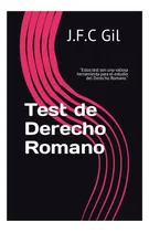 Comprar Libro: Test De Derecho Romano: Estos Test Son Una Que Le En