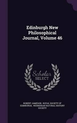 Libro Edinburgh New Philosophical Journal, Volume 46 - Ro...