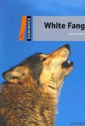 White Fang Jack London Oxford Dominoes Two Sin Cd