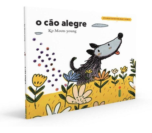 Livro O Cão Alegre Coleção Its Okay To Not Be Okay Livro 3