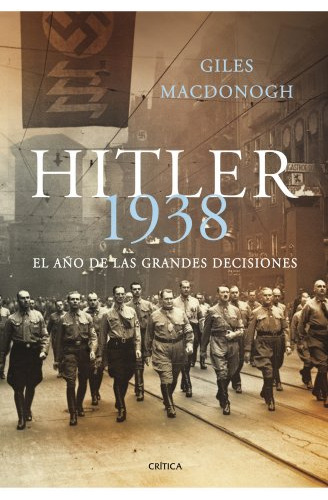 Libro Hitler 1938 El Año De Las Grandes Decisiones (coleccio