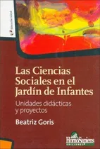 Comprar Ciencias Sociales En El Jardin De Infantes, Las