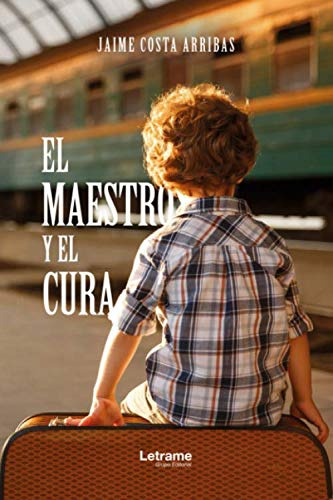 El Maestro Y El Cura: 1 -novela-