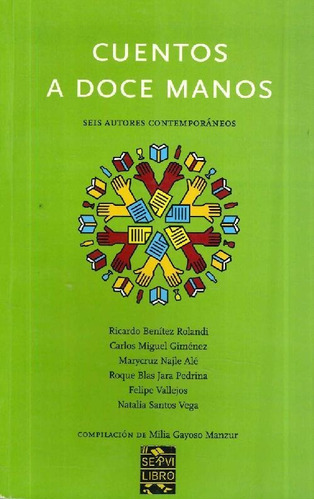 Libro Cuentos A Doce Manos De Ricardo Benítez Rolandi Carlos