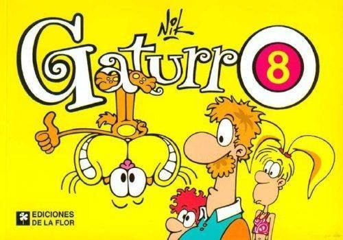 Gaturro 8 - Nik - Ediciones De La Flor